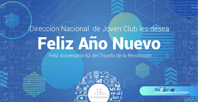 Felicita Director General de Joven Club a los trabajadores en el advenimiento del nuevo año