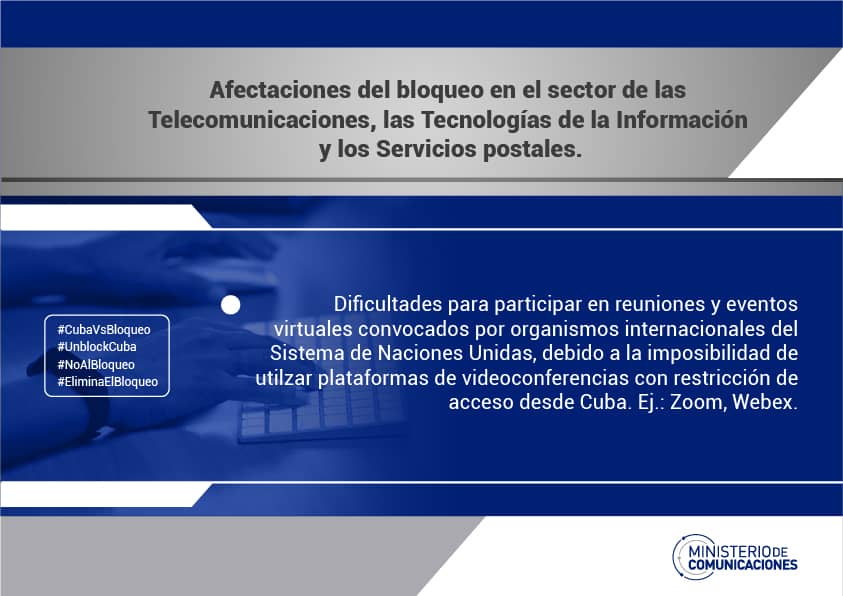 Afectaciones del bloqueo en el sector de las Telecomunicaciones, las Tecnologías de la Información y los Servicios postales