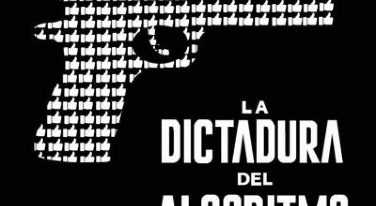 Estreno del documental La Dictadura del Algoritmo