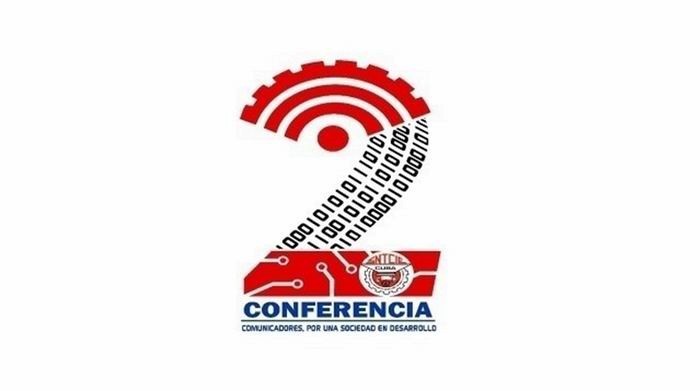 Segunda Conferencia Nacional del SNTCIE «Avanzamos a pesar del bloqueo»