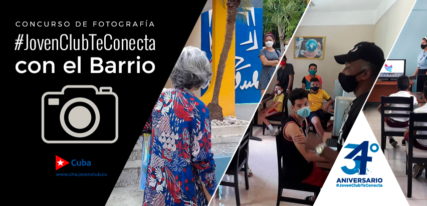 Concurso fotográfico “#JovenClubTeConecta con el barrio”