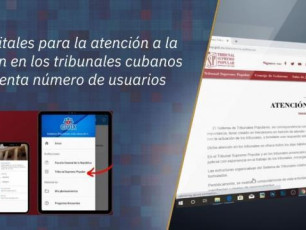 Vías digitales para la atención a la población en los tribunales cubanos incrementa número de usuarios