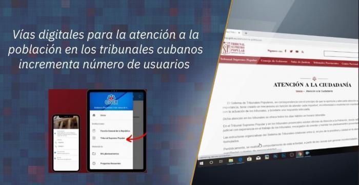 Vías digitales para la atención a la población en los tribunales cubanos incrementa número de usuarios
