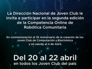 Convocatoria a la Segunda edición de la Competencia Online de Robótica Comunitaria «Joven Club: Robotizando Juntos»