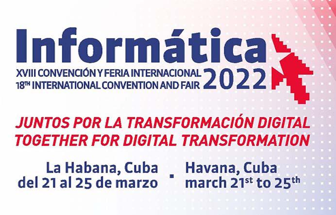 Comienza este lunes en La Habana XVIII Convención y Feria Internacional Informática 2022