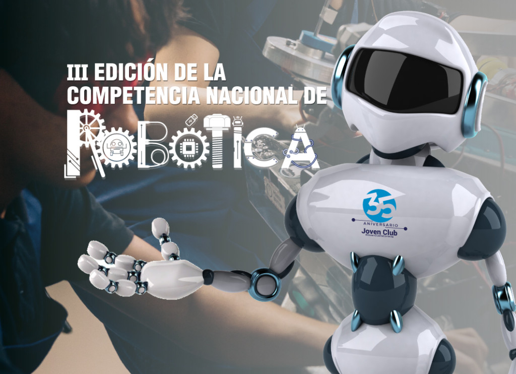 Convocatoria de la III Edición de la Competencia Nacional de Robótica online en Joven Club.